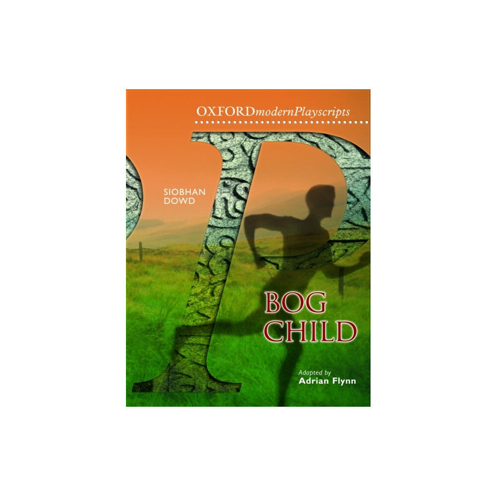 Oxford University Press Oxford Playscripts: Bog Child (häftad, eng)