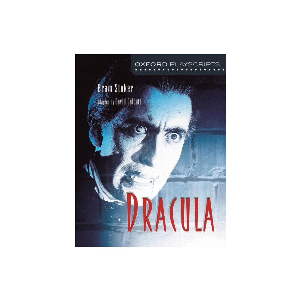 Oxford University Press Oxford Playscripts: Dracula (häftad, eng)