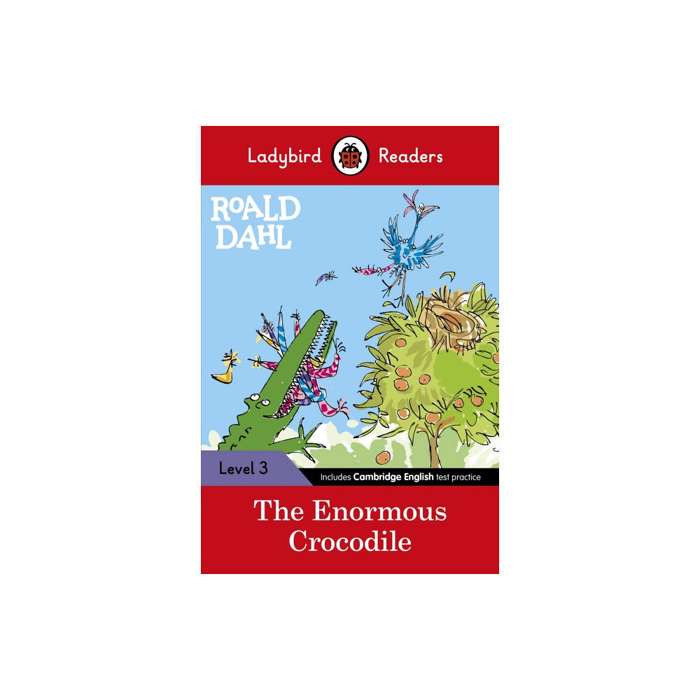 Penguin Random House Children's UK Ladybird Readers Level 3 - Roald Dahl - The Enormous Crocodile (ELT Graded Reader) (häftad, eng)