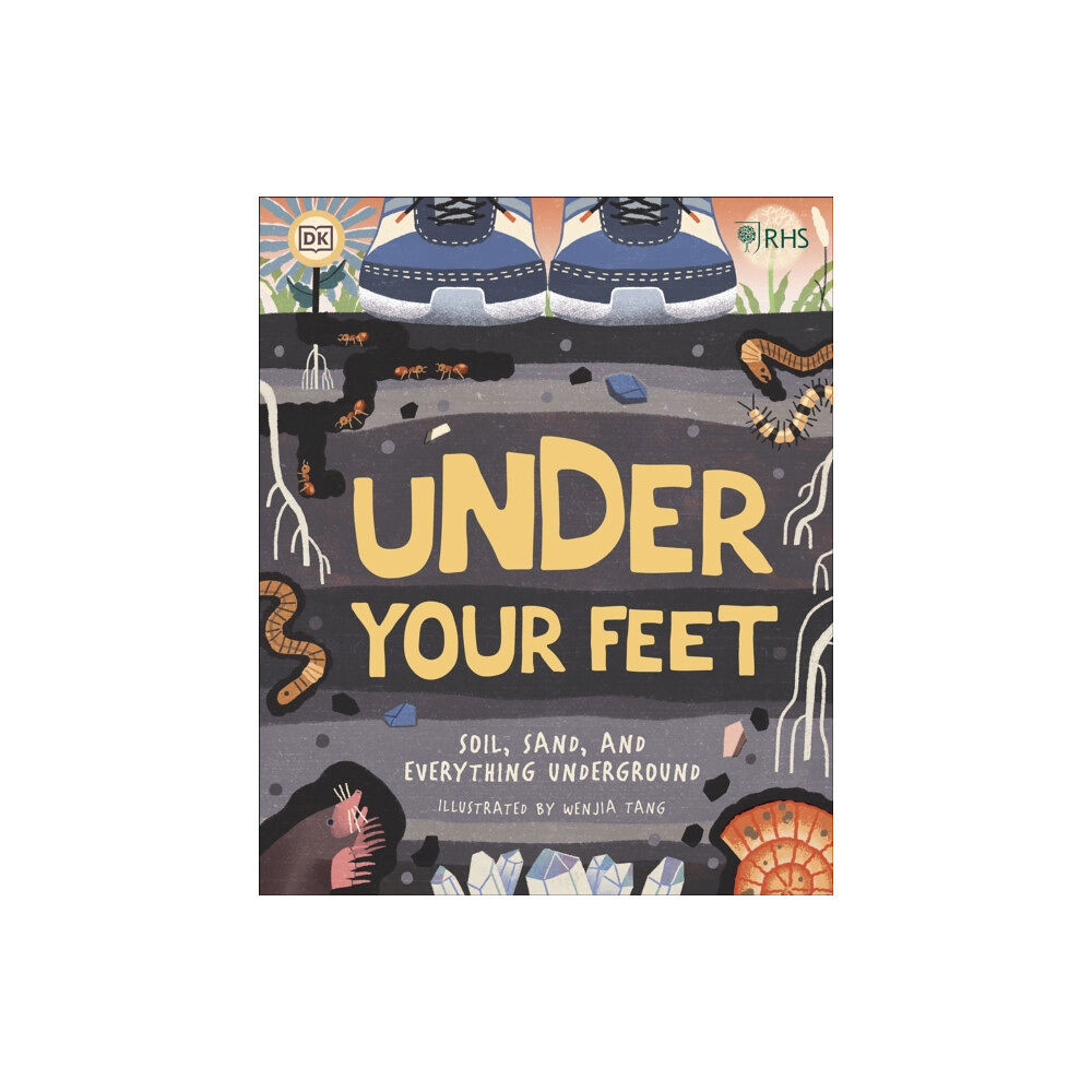 Dorling Kindersley Ltd RHS Under Your Feet (inbunden, eng)