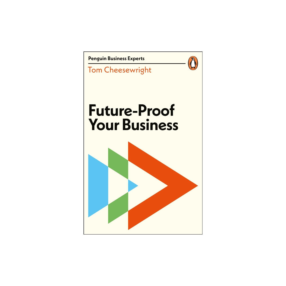 Penguin books ltd Future-Proof Your Business (häftad, eng)