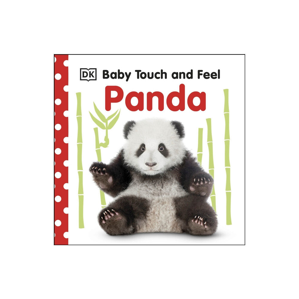 Dorling Kindersley Ltd Baby Touch and Feel Panda (bok, board book, eng)