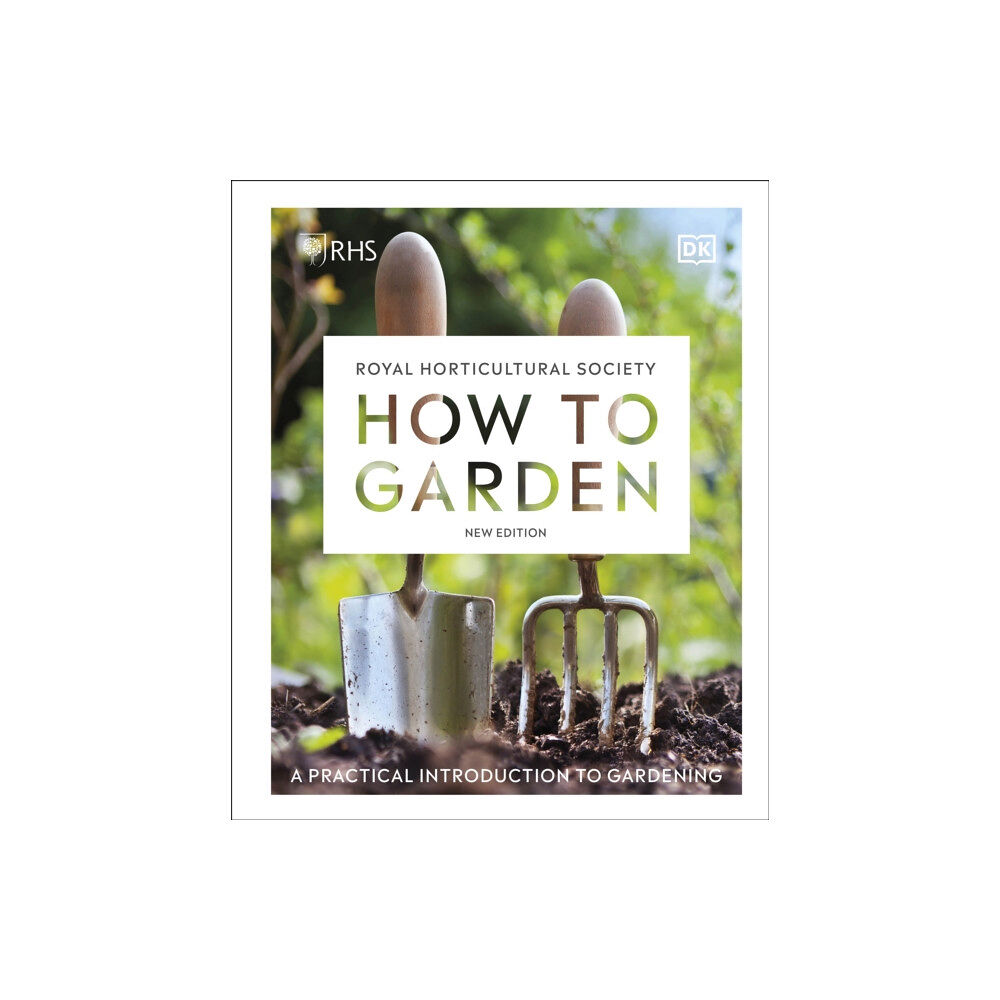 Dorling Kindersley Ltd RHS How to Garden New Edition (inbunden, eng)