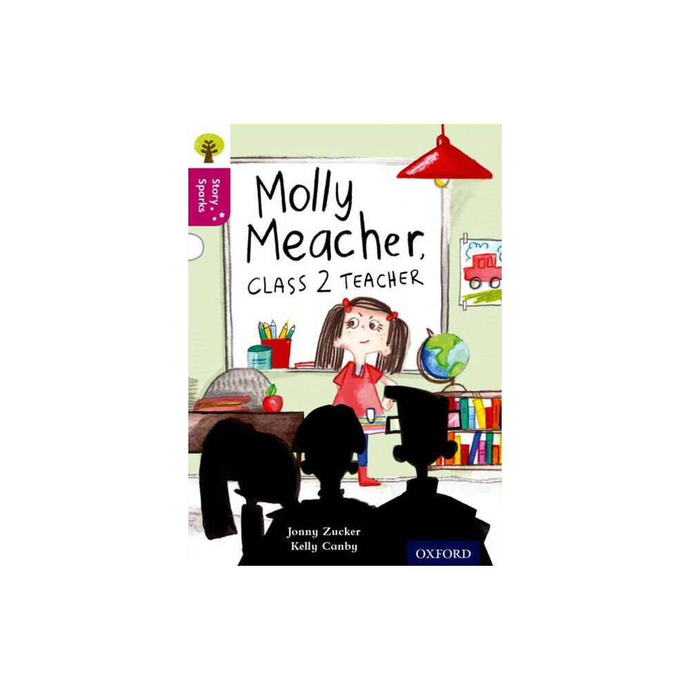 Oxford University Press Oxford Reading Tree Story Sparks: Oxford Level 10: Molly Meacher, Class 2 Teacher (häftad, eng)