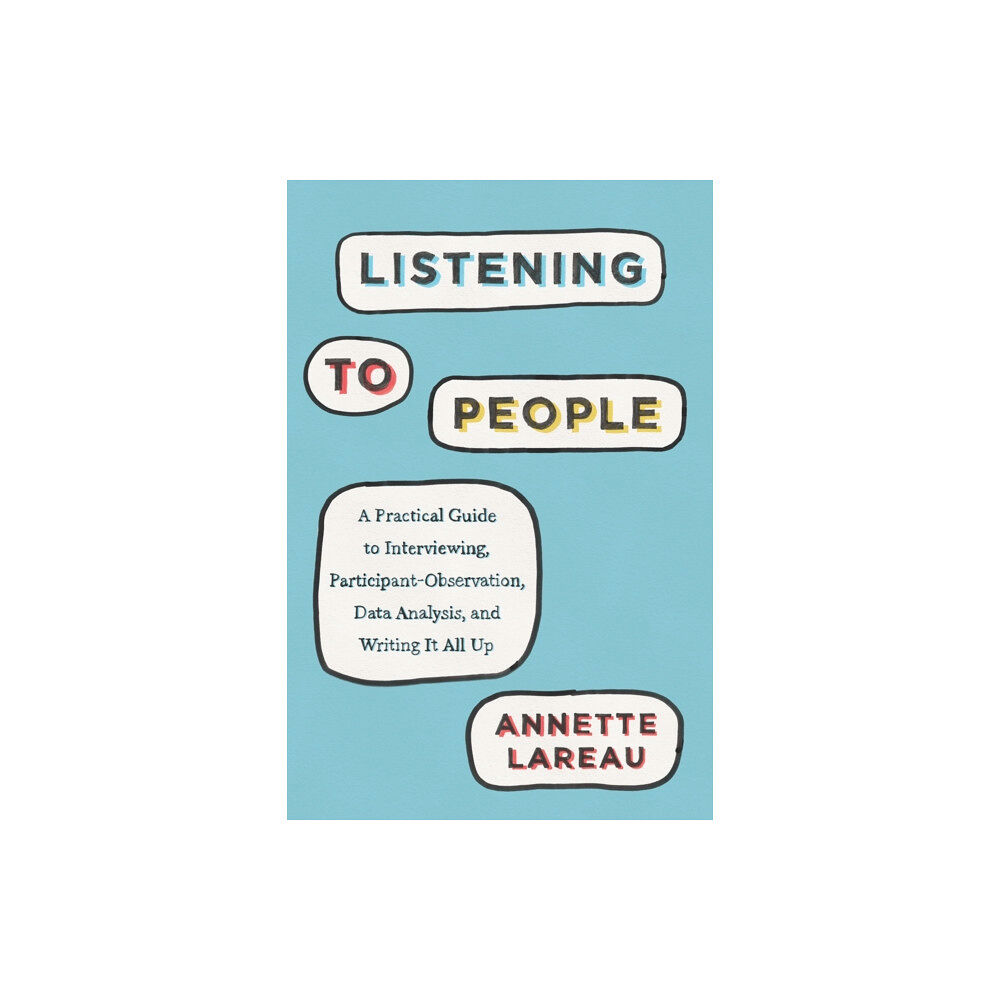 The university of chicago press Listening to People (häftad, eng)