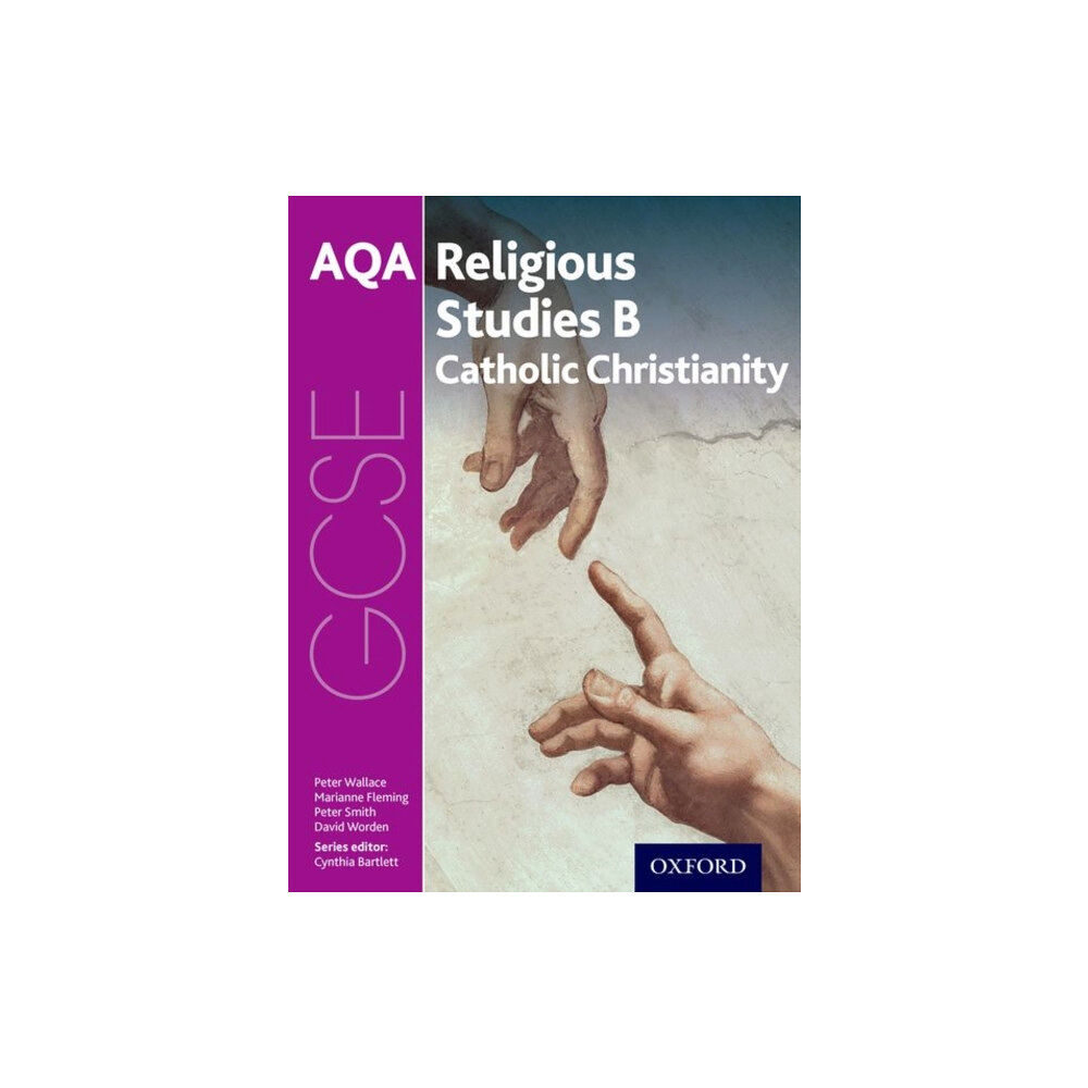 Oxford University Press GCSE Religious Studies for AQA B: Catholic Christianity with Islam and Judaism (häftad, eng)