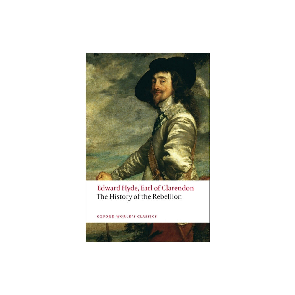 Oxford University Press The History of the Rebellion (häftad, eng)