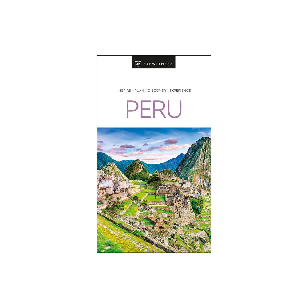 Dorling Kindersley Ltd DK Eyewitness Peru (häftad, eng)