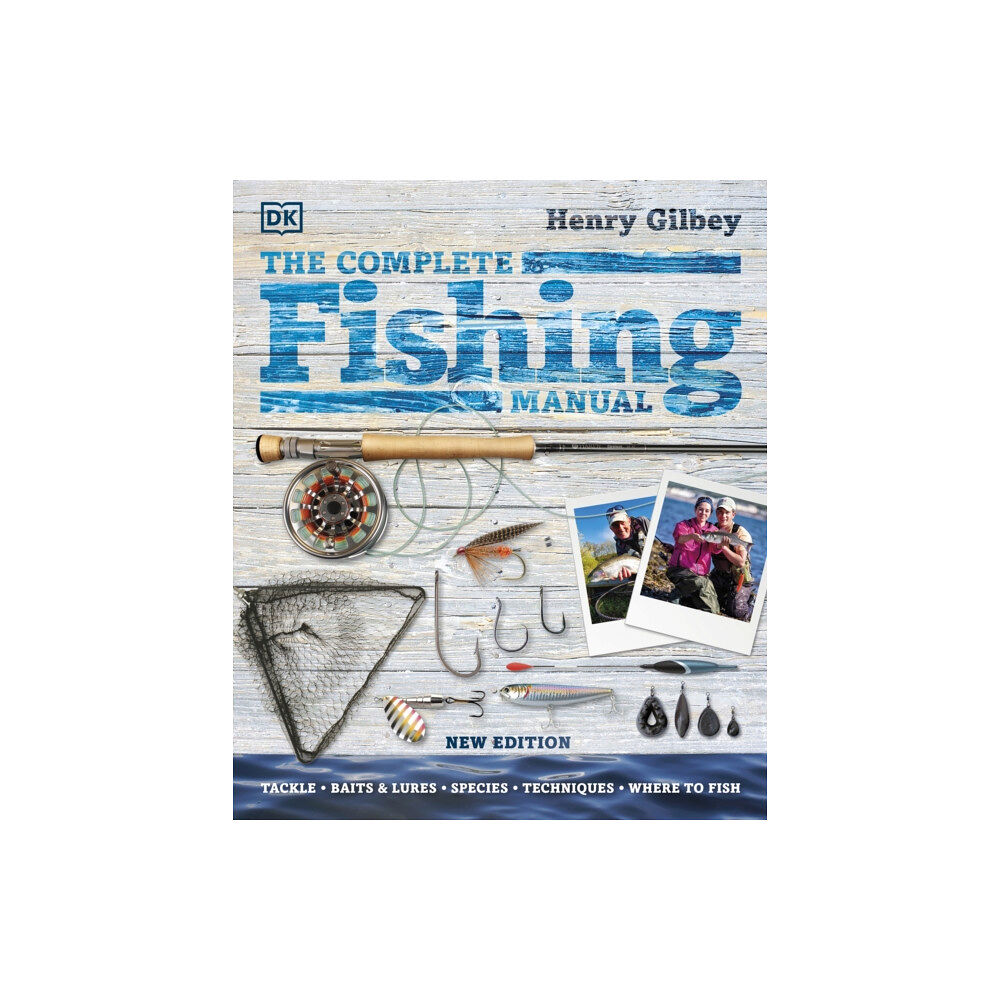 Dorling Kindersley Ltd The Complete Fishing Manual (inbunden, eng)