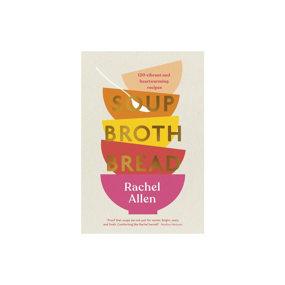 Penguin books ltd Soup Broth Bread (inbunden, eng)