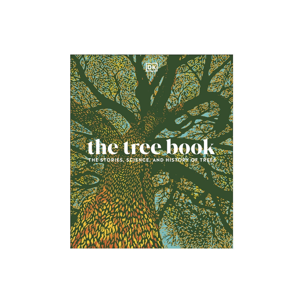 Dorling Kindersley Ltd The Tree Book (inbunden, eng)