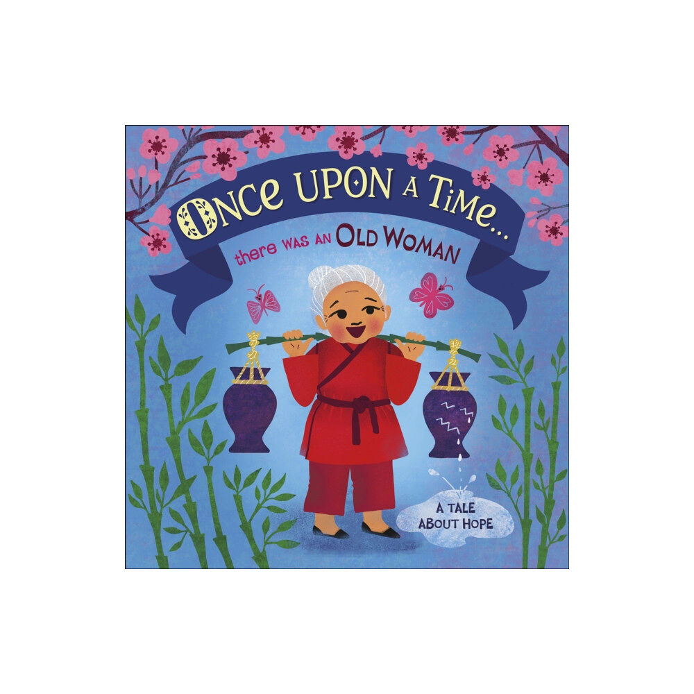 Dorling Kindersley Ltd Once Upon A Time... there was an Old Woman (bok, board book, eng)