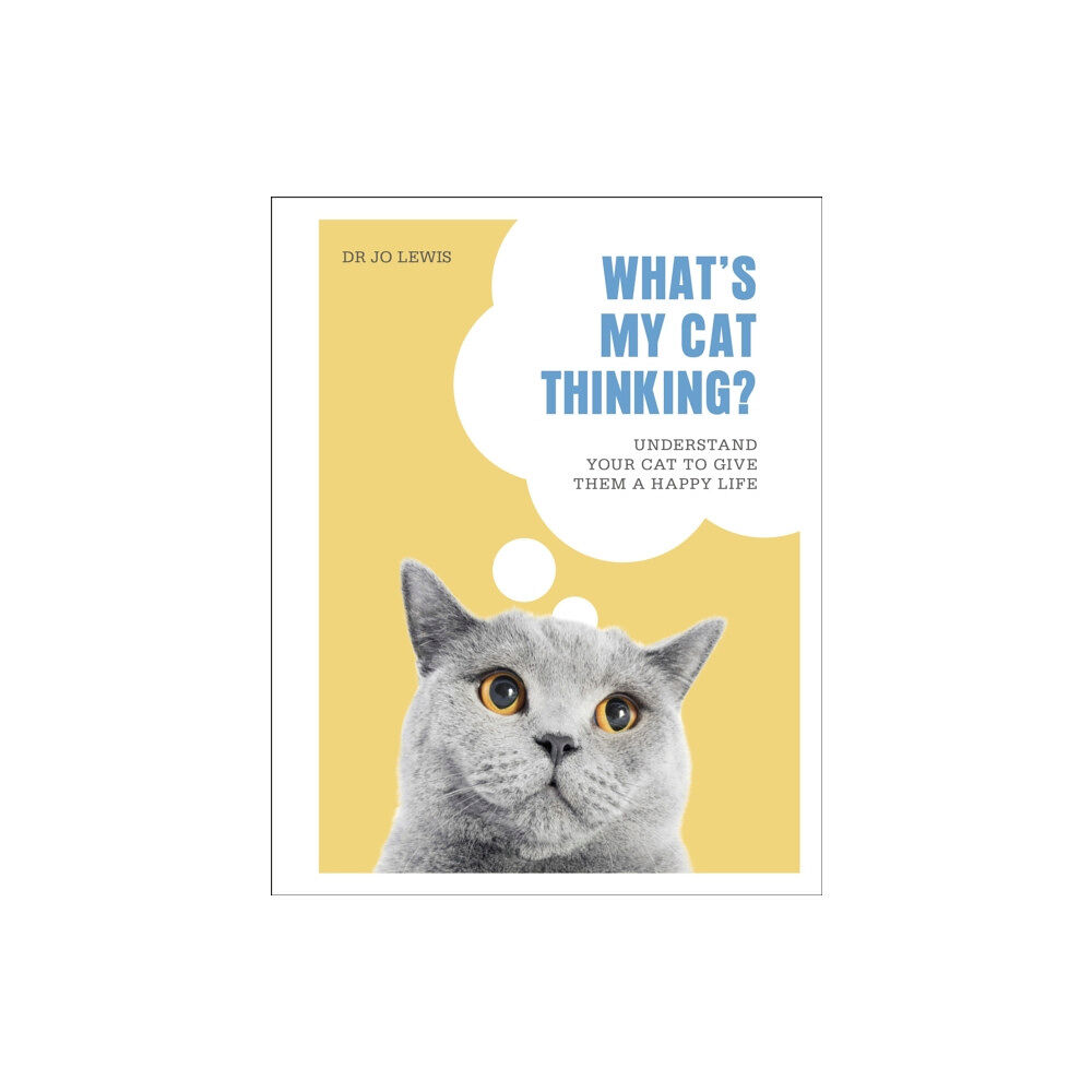 Dorling Kindersley Ltd What's My Cat Thinking? (inbunden, eng)