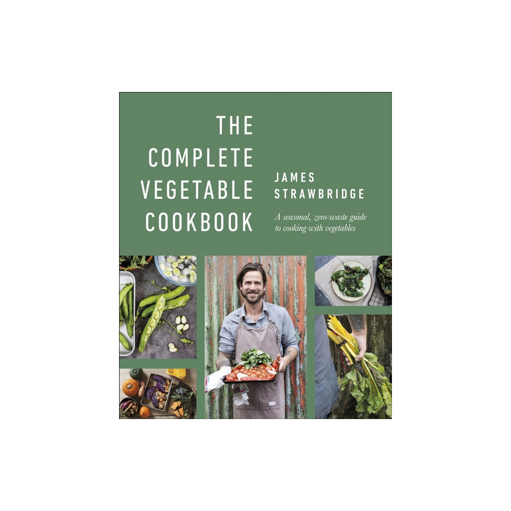 Dorling Kindersley Ltd The Complete Vegetable Cookbook (inbunden, eng)