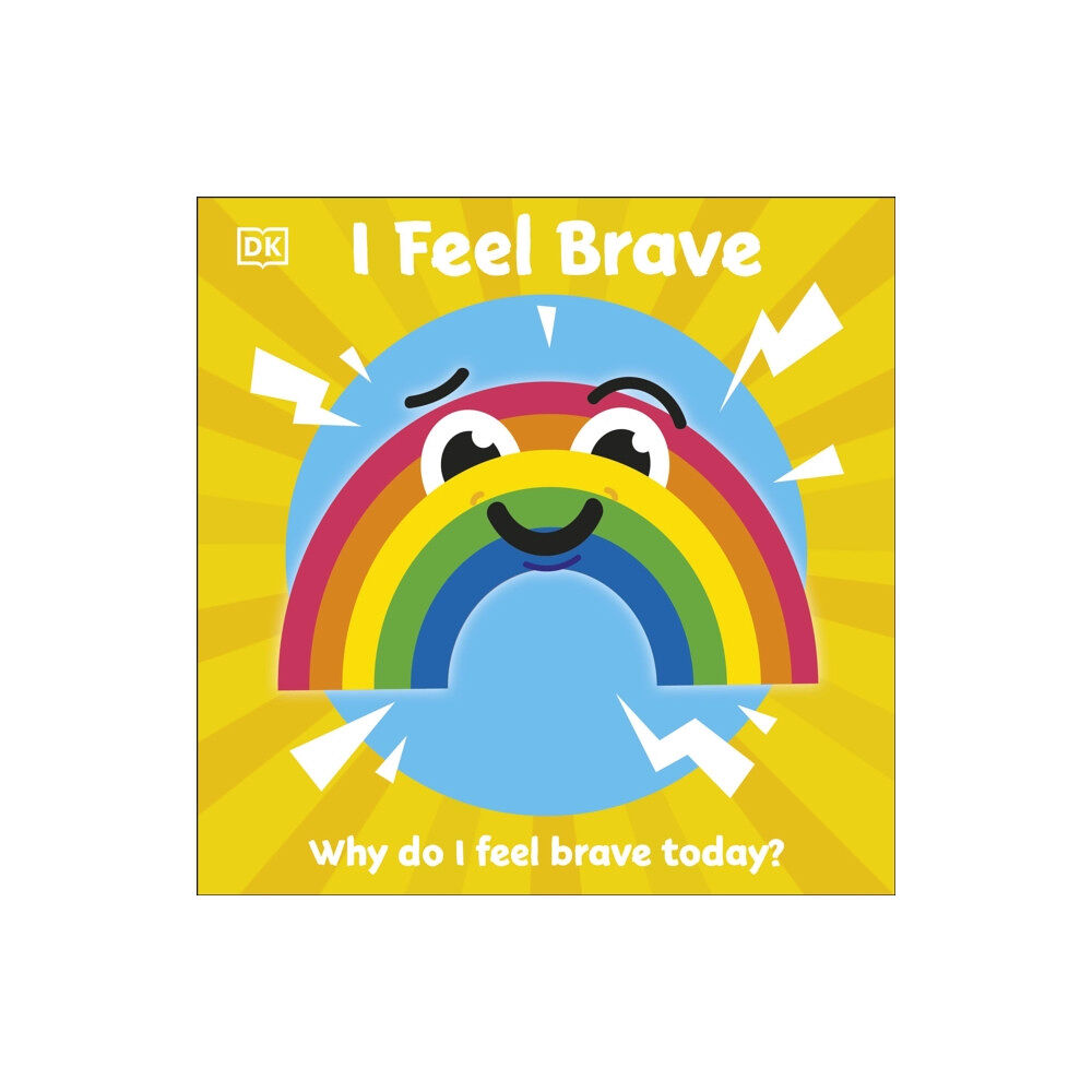 Dorling Kindersley Ltd I Feel Brave (bok, board book, eng)