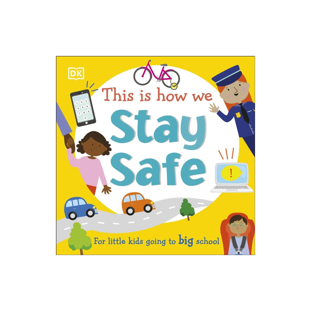 Dorling Kindersley Ltd This Is How We Stay Safe (bok, board book, eng)