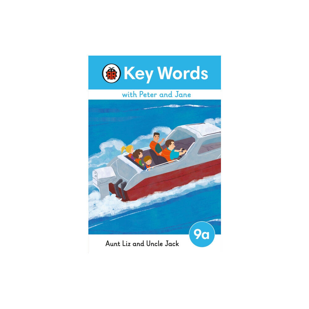 Penguin Random House Children's UK Key Words with Peter and Jane Level 9a – Aunt Liz and Uncle Jack (inbunden, eng)