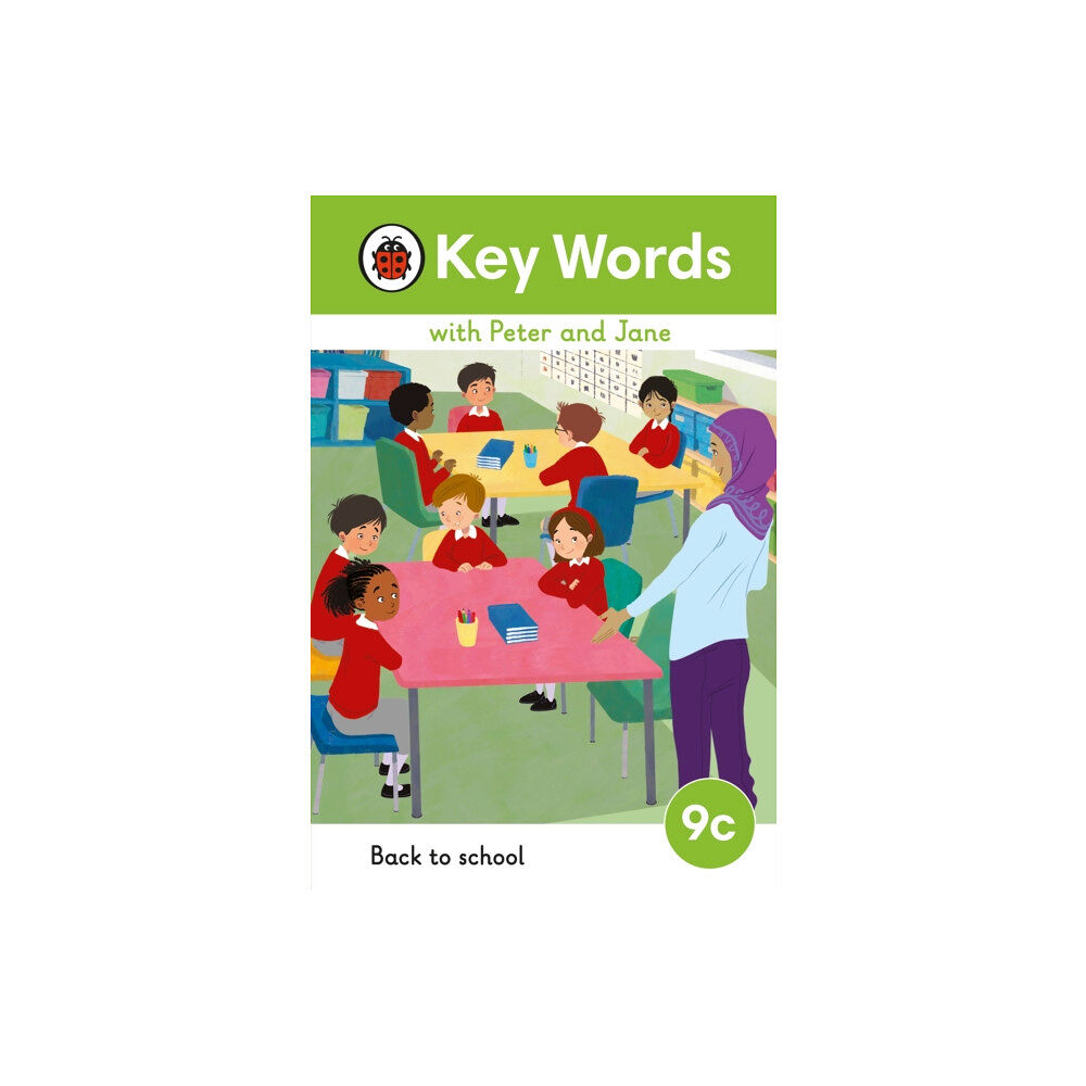 Penguin Random House Children's UK Key Words with Peter and Jane Level 9c – Back to School (inbunden, eng)