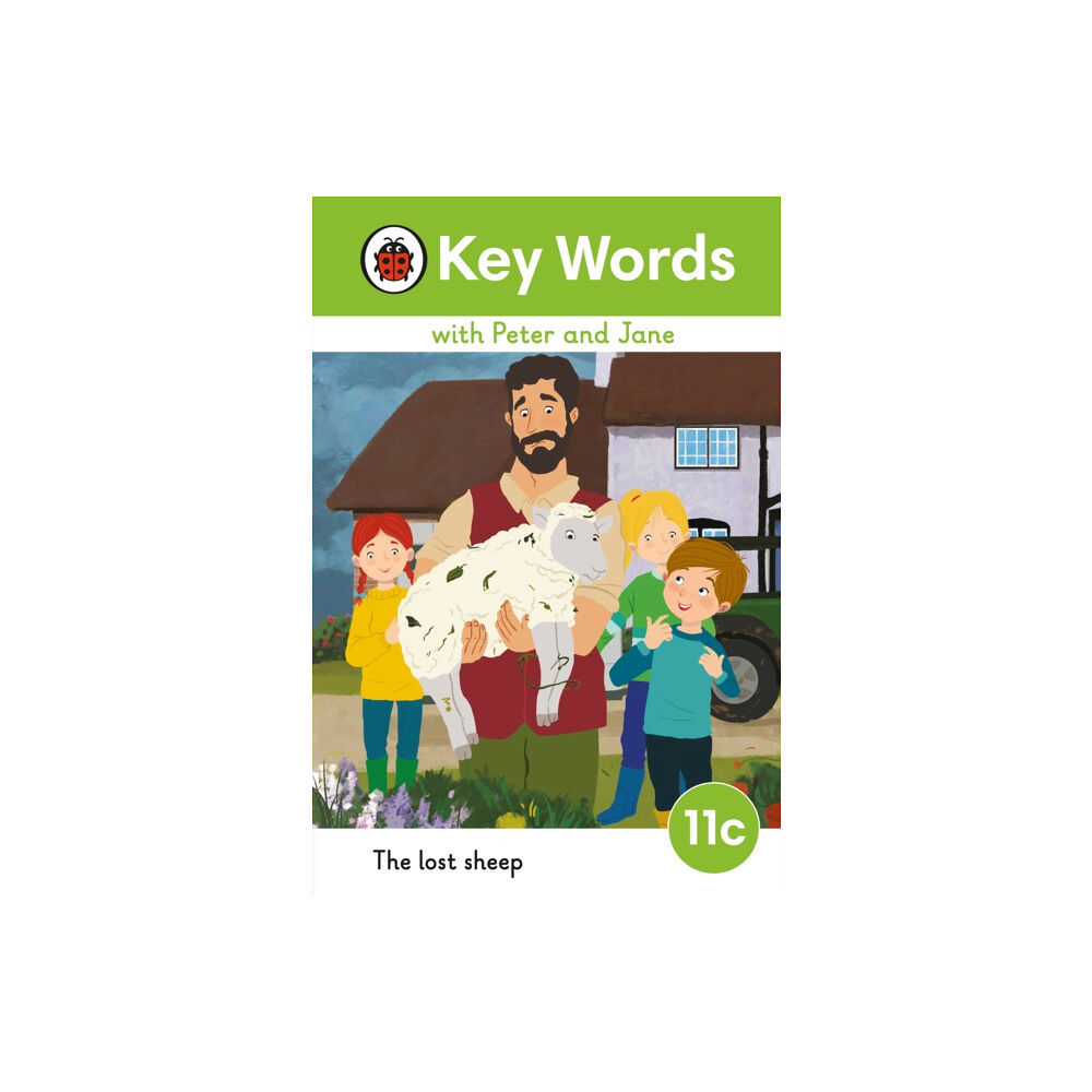 Penguin Random House Children's UK Key Words with Peter and Jane Level 11c – The Lost Sheep (inbunden, eng)