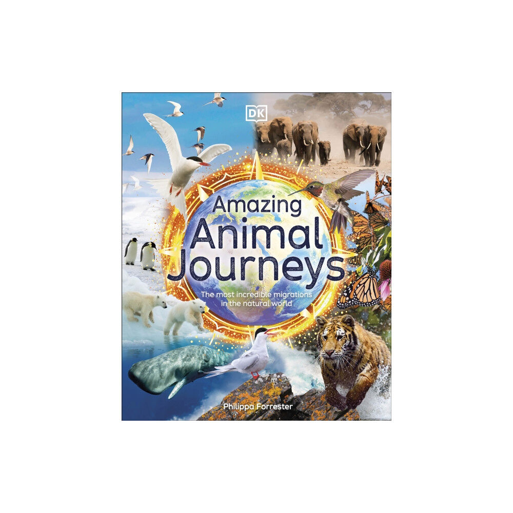 Dorling Kindersley Ltd Amazing Animal Journeys (inbunden, eng)