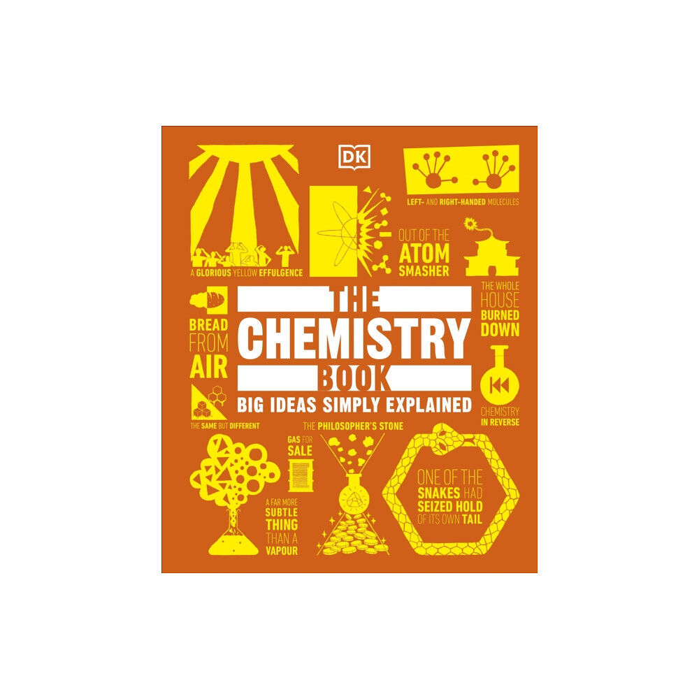 Dorling Kindersley Ltd The Chemistry Book (inbunden, eng)