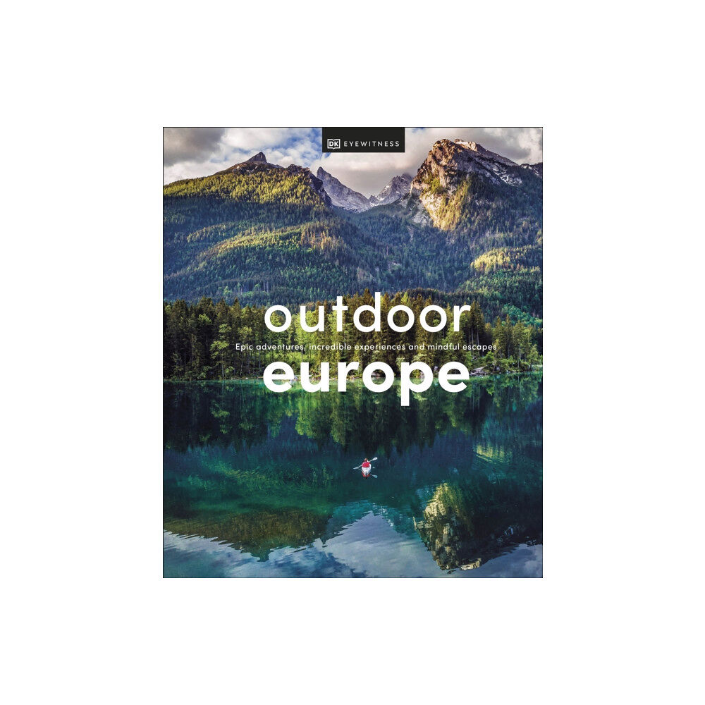 Dorling Kindersley Ltd Outdoor Europe (inbunden, eng)