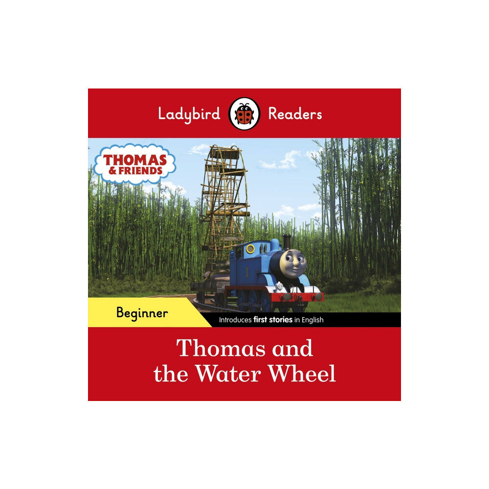 Penguin Random House Children's UK Ladybird Readers Beginner Level - Thomas the Tank Engine - Thomas and the Water Wheel (ELT Graded Reader) (häftad, eng)