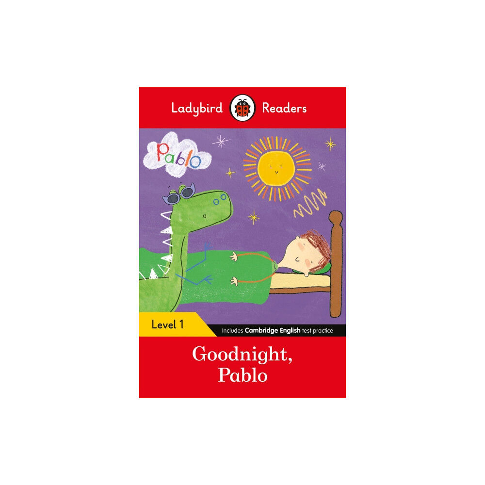 Penguin Random House Children's UK Ladybird Readers Level 1 - Pablo - Goodnight Pablo (ELT Graded Reader) (häftad, eng)