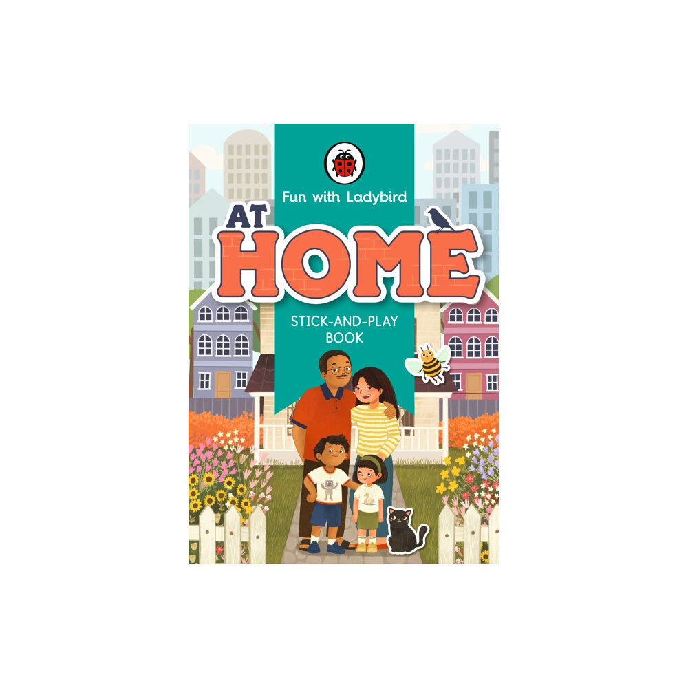 Penguin Random House Children's UK Fun With Ladybird: Stick-And-Play Book: At Home (häftad, eng)