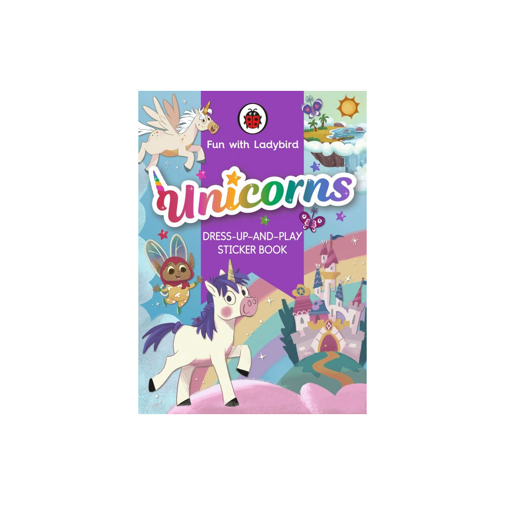 Penguin Random House Children's UK Fun with Ladybird: Dress-Up-And-Play Sticker Book: Unicorns (häftad, eng)