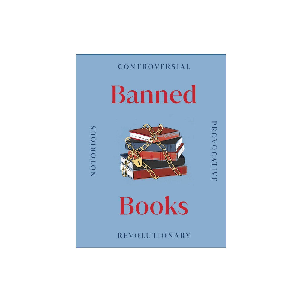 Dorling Kindersley Ltd Banned Books (inbunden, eng)