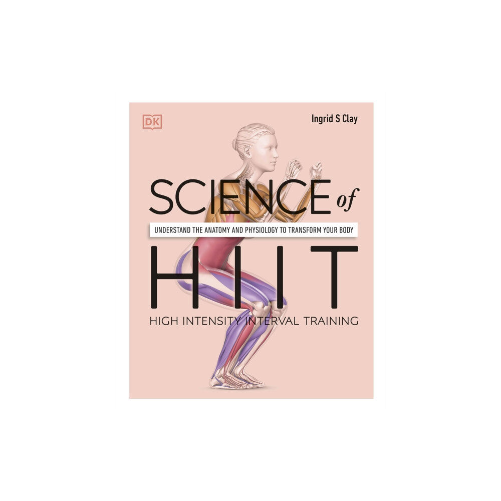 Dorling Kindersley Ltd Science of HIIT (häftad, eng)