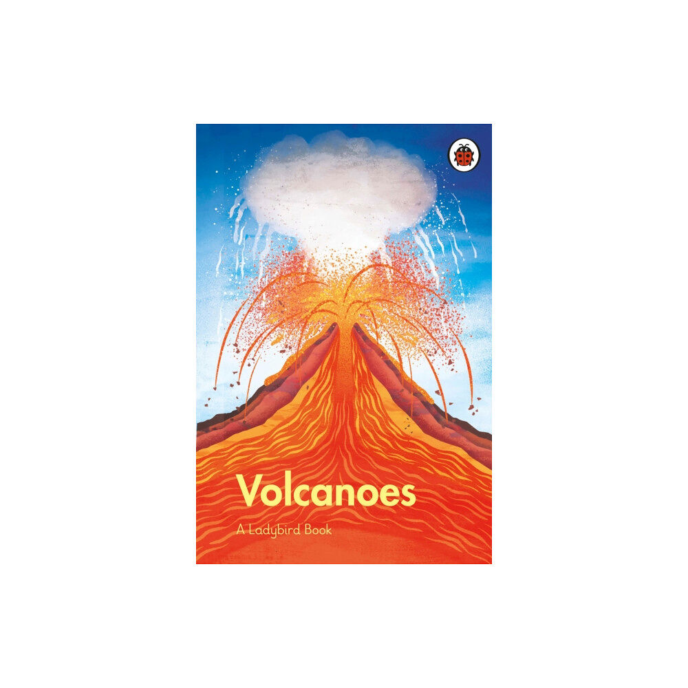 Penguin Random House Children's UK A Ladybird Book: Volcanoes (inbunden, eng)