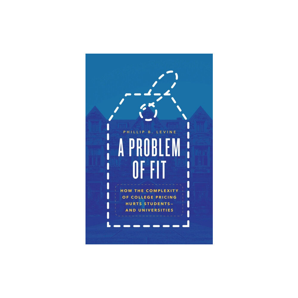 The university of chicago press A Problem of Fit (häftad, eng)