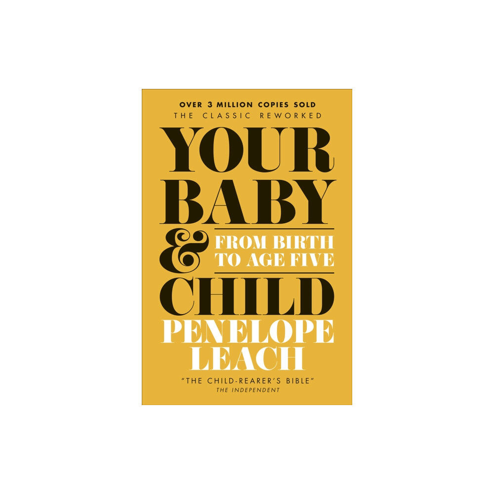 Dorling Kindersley Ltd Your Baby and Child (häftad, eng)