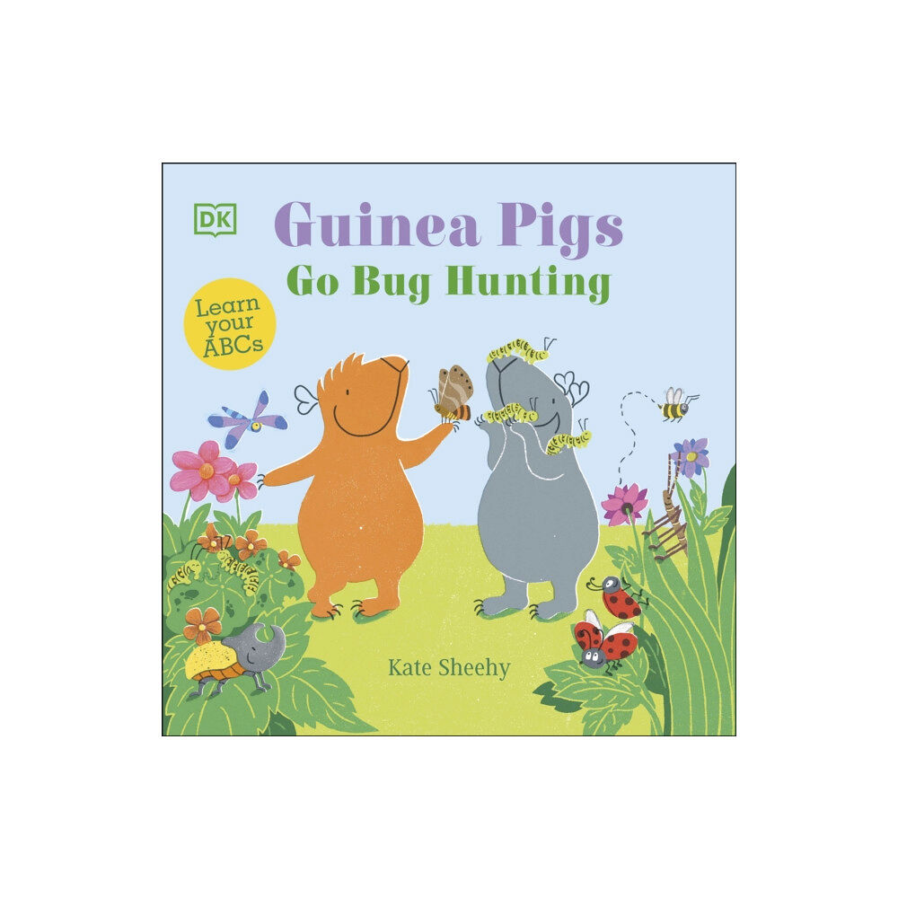 Dorling Kindersley Ltd Guinea Pigs Go Bug Hunting (bok, board book, eng)