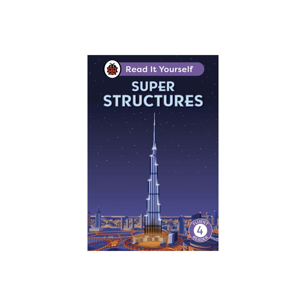 Penguin Random House Children's UK Super Structures: Read It Yourself - Level 4 Fluent Reader (inbunden, eng)