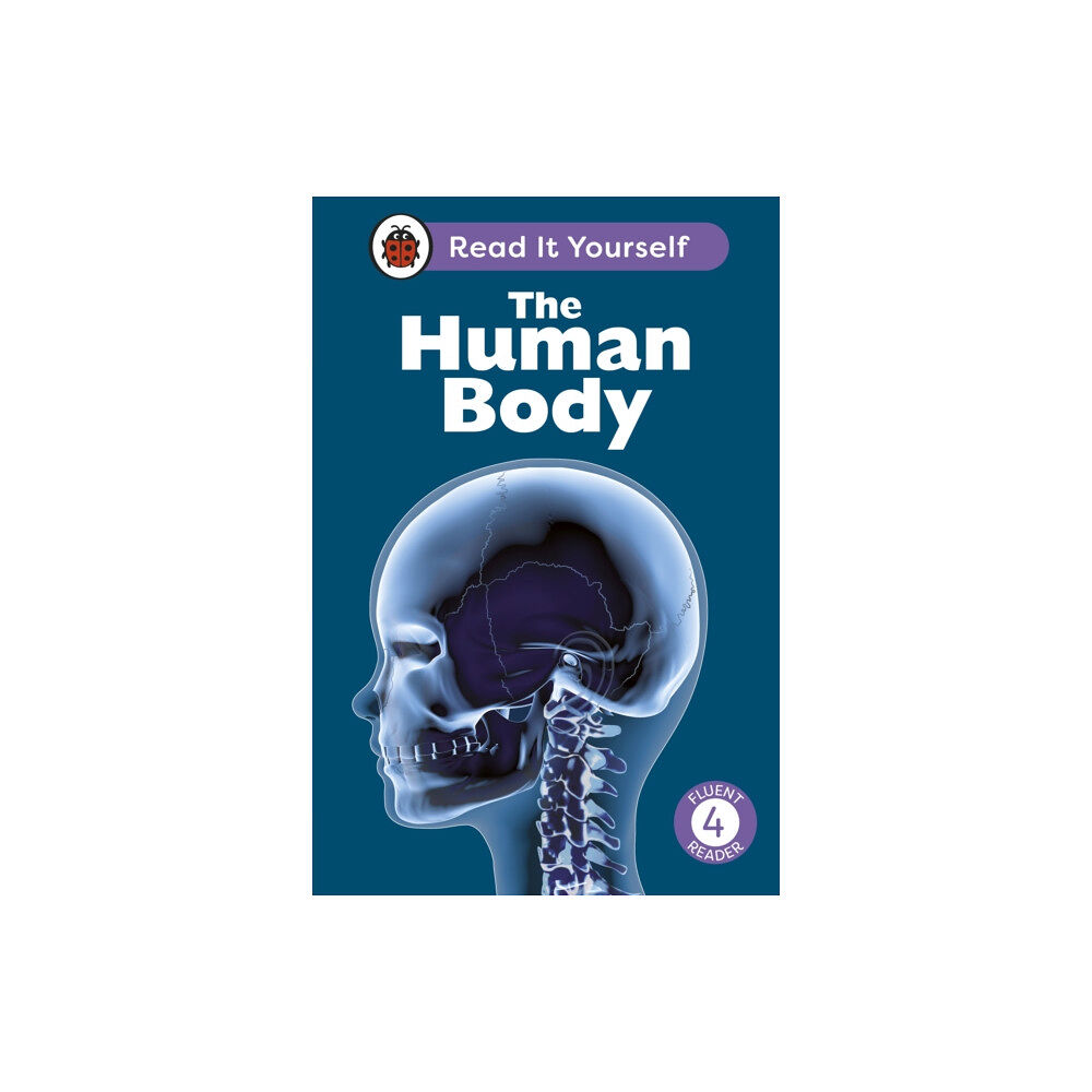 Penguin Random House Children's UK The Human Body: Read It Yourself - Level 4 Fluent Reader (inbunden, eng)