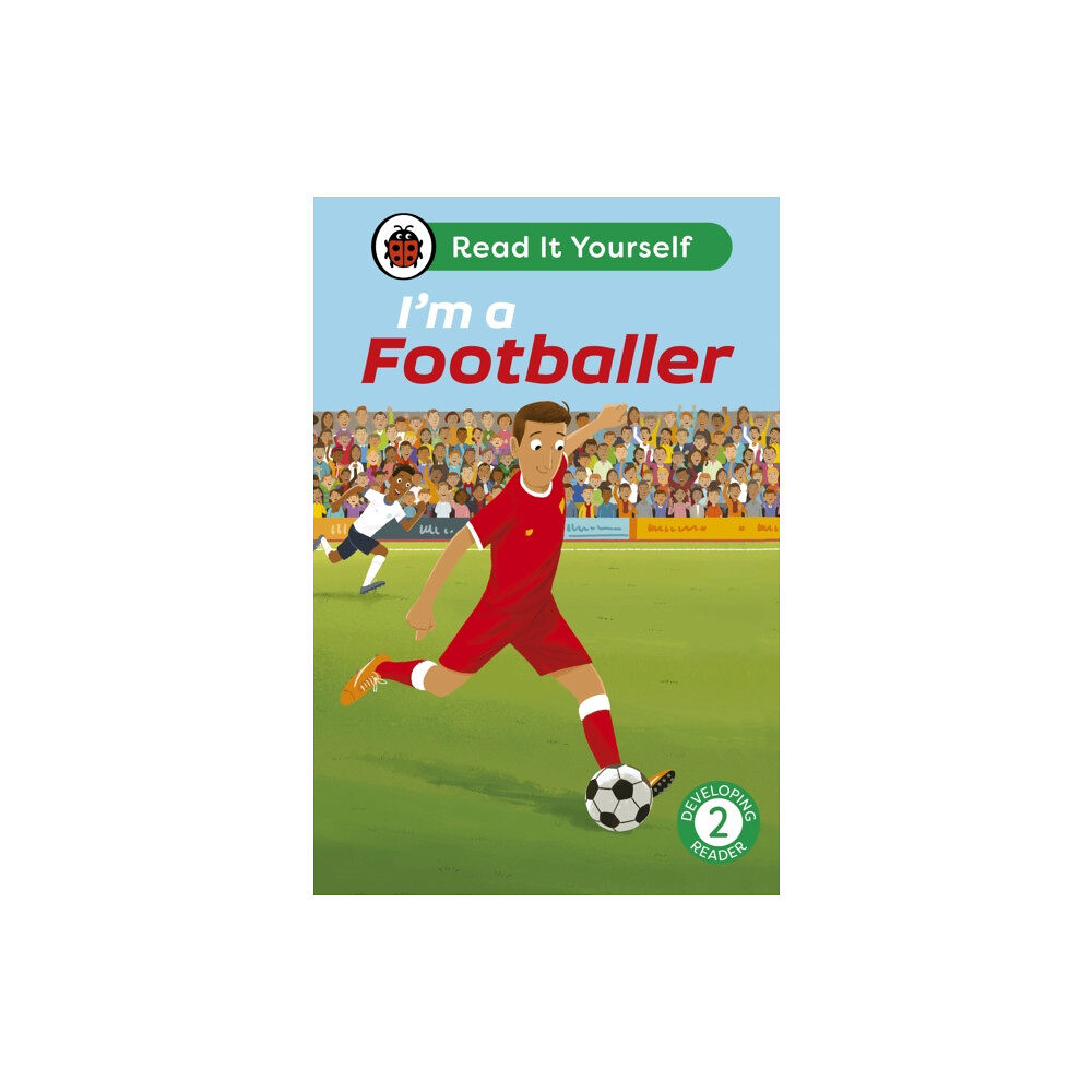 Penguin Random House Children's UK I'm a Footballer: Read It Yourself - Level 2 Developing Reader (inbunden, eng)