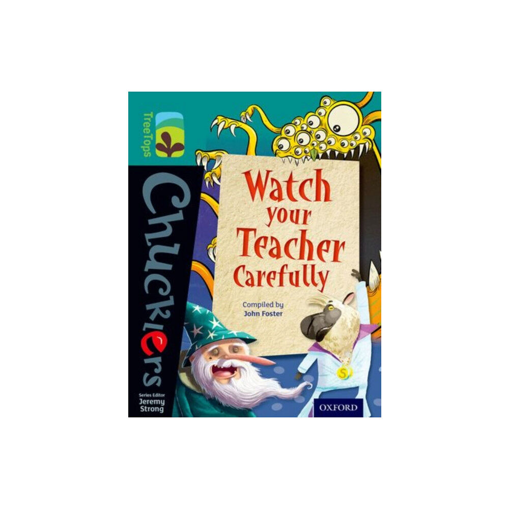 Oxford University Press Oxford Reading Tree TreeTops Chucklers: Level 16: Watch your Teacher Carefully (häftad, eng)