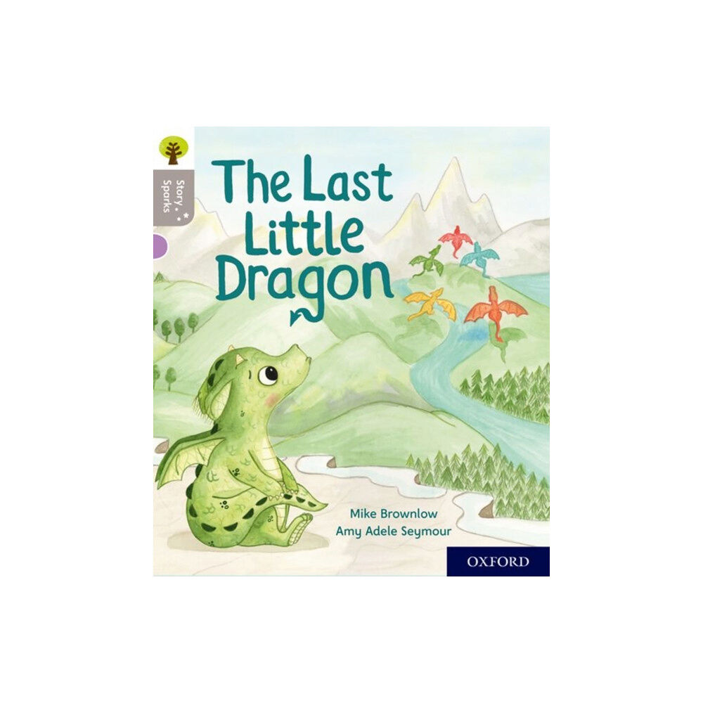 Oxford University Press Oxford Reading Tree Story Sparks: Oxford Level 1: The Last Little Dragon (häftad, eng)