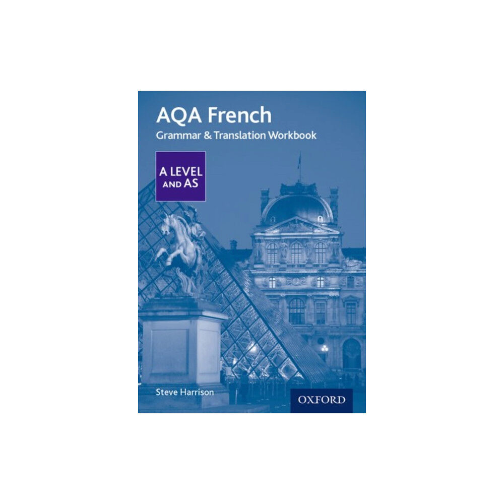 Oxford University Press AQA French A Level and AS Grammar & Translation Workbook (häftad, eng)