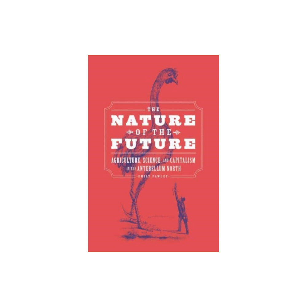 The university of chicago press The Nature of the Future (häftad, eng)