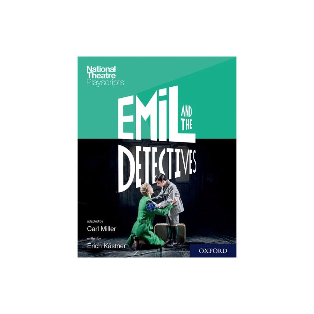 Oxford University Press National Theatre Playscripts: Emil and the Detectives (häftad, eng)