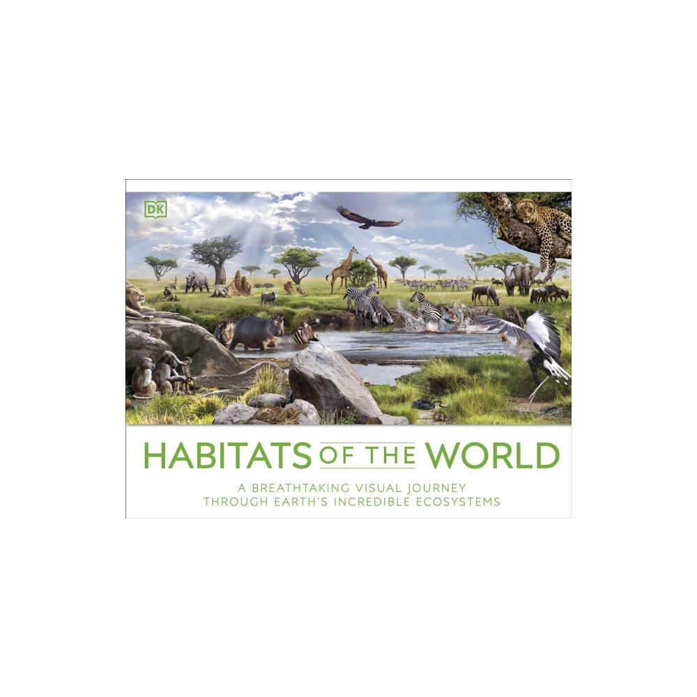 Dorling Kindersley Ltd Habitats of the World (inbunden, eng)