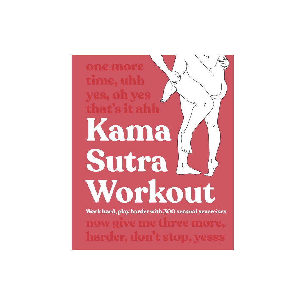 Dorling Kindersley Ltd Kama Sutra Workout New Edition (häftad, eng)