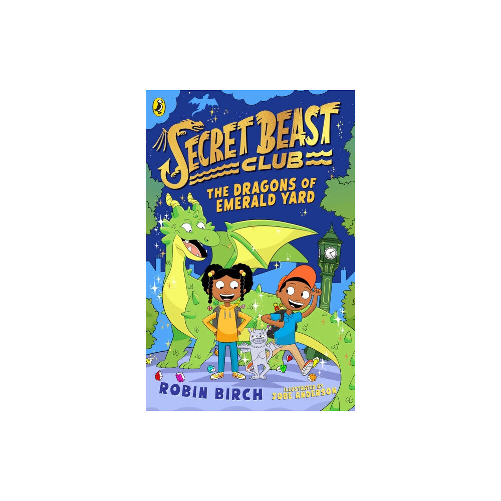 Penguin Random House Children's UK Secret Beast Club: The Dragons of Emerald Yard (häftad, eng)