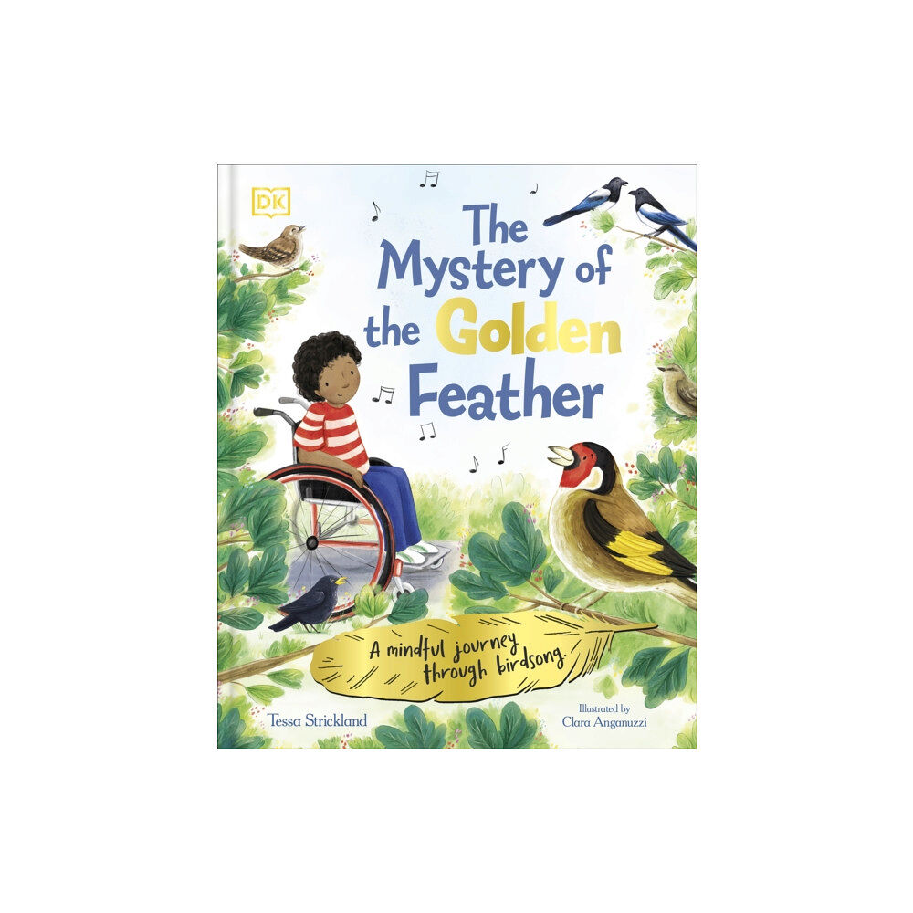 Dorling Kindersley Ltd The Mystery of the Golden Feather (inbunden, eng)