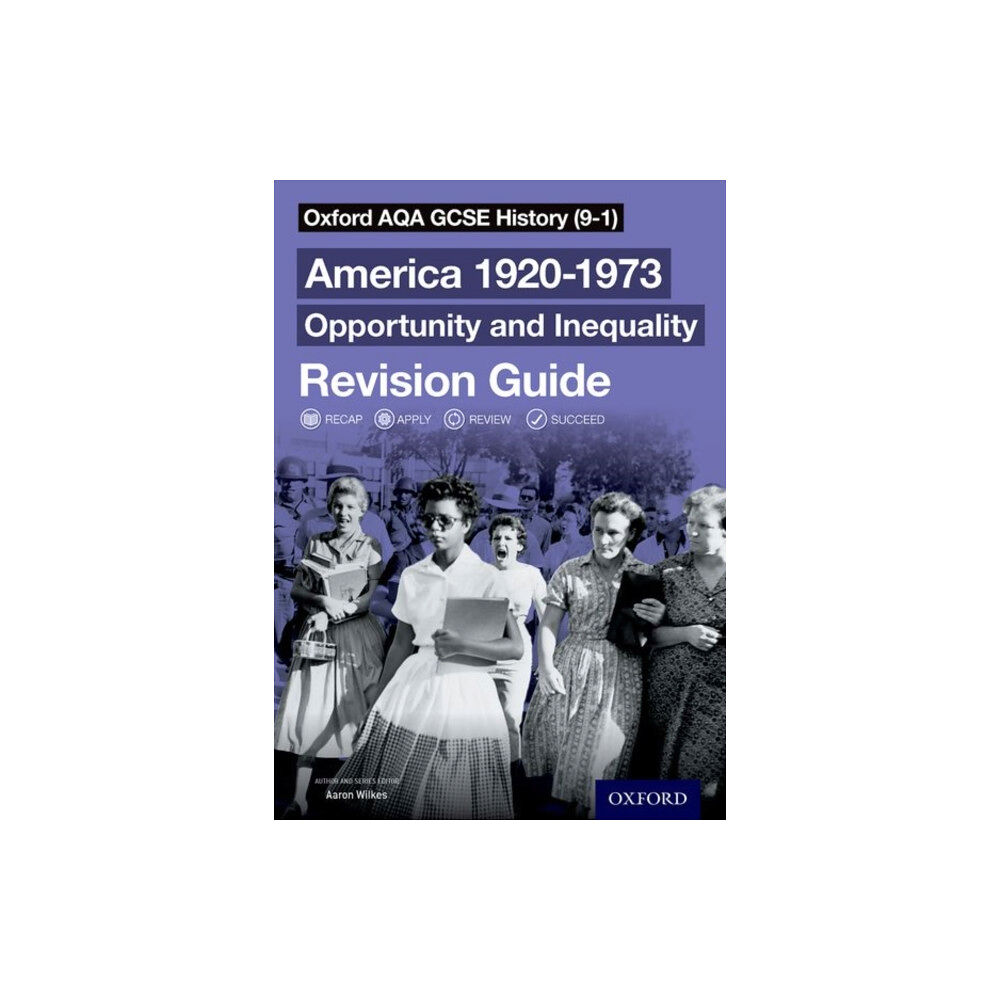 Oxford University Press Oxford AQA GCSE History (9-1): America 1920-1973: Opportunity and Inequality Revision Guide (häftad, eng)