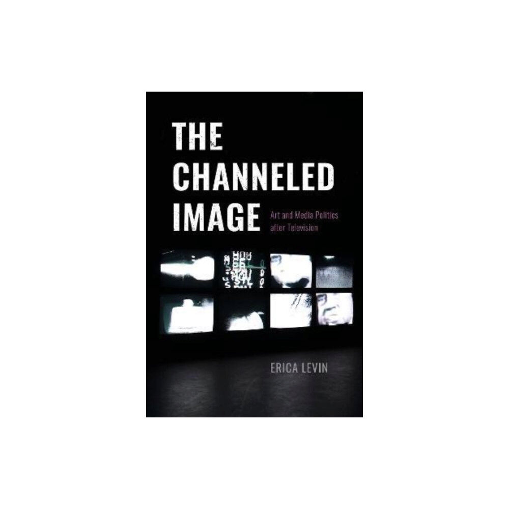 The university of chicago press The Channeled Image (häftad, eng)